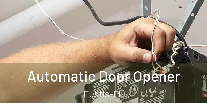 Automatic Door Opener Eustis-FL