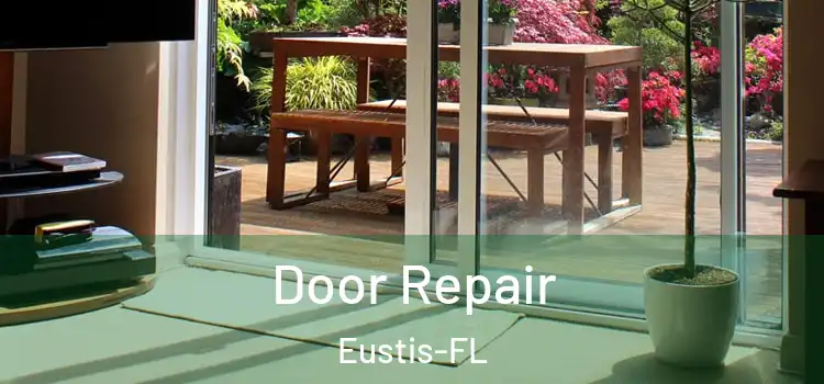 Door Repair Eustis-FL